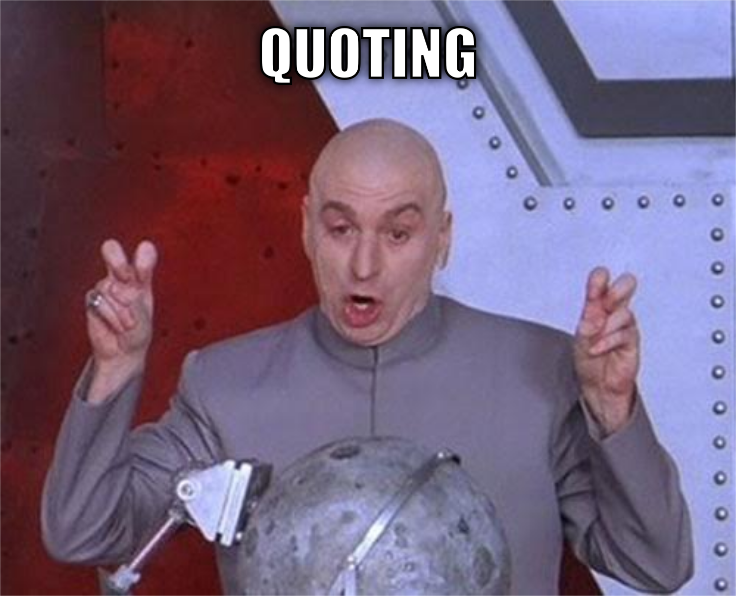 Quoting function.